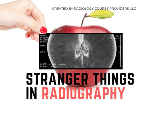Stranger Things in Radiography ASRT Approved 4 CEUS